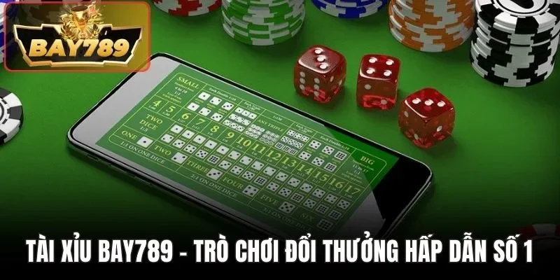 Tài Xỉu BAY789 - Top 1 Tựa Game Cực Cuốn, Hấp Dẫn Dân Chơi 2 Tài Xỉu BAY789 - Trò chơi đổi thưởng hấp dẫn số 1